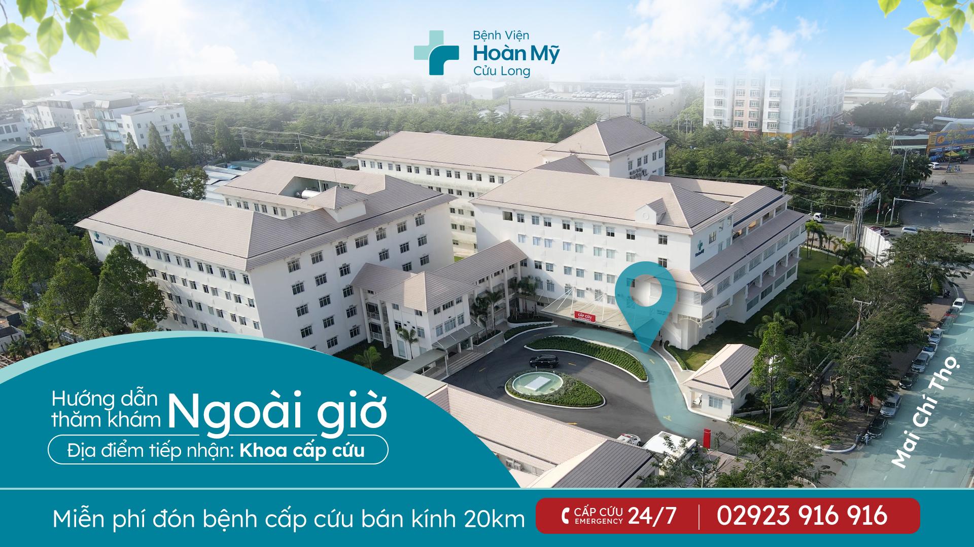Hướng dẫn thăm khám sau 17h00 tại bệnh viện Hoàn Mỹ Cửu Long